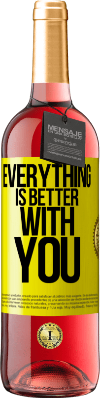 29,95 € Free Shipping | Rosé Wine ROSÉ Edition Everything is better with you Yellow Label. Customizable label Young wine Harvest 2025 Tempranillo