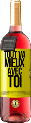 29,95 € Envoi gratuit | Vin rosé Édition ROSÉ Tout va mieux avec toi Étiquette Jaune. Étiquette personnalisable Vin jeune Récolte 2023 Tempranillo