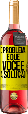 29,95 € Envio grátis | Vinho rosé Edição ROSÉ O problema é que você é a solução Etiqueta Amarela. Etiqueta personalizável Vinho jovem Colheita 2025 Tempranillo