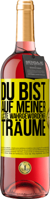 29,95 € Kostenloser Versand | Roséwein ROSÉ Ausgabe Du bist auf meiner Liste wahrgewordener Träume Gelbes Etikett. Anpassbares Etikett Junger Wein Ernte 2024 Tempranillo