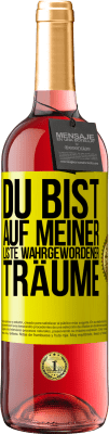 29,95 € Kostenloser Versand | Roséwein ROSÉ Ausgabe Du bist auf meiner Liste wahrgewordener Träume Gelbes Etikett. Anpassbares Etikett Junger Wein Ernte 2025 Tempranillo