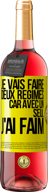 29,95 € Envoi gratuit | Vin rosé Édition ROSÉ Je vais faire deux régimes car avec un seul j'ai faim Étiquette Jaune. Étiquette personnalisable Vin jeune Récolte 2024 Tempranillo