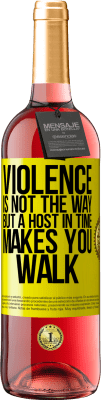 29,95 € Free Shipping | Rosé Wine ROSÉ Edition Violence is not the way, but a host in time makes you walk Yellow Label. Customizable label Young wine Harvest 2024 Tempranillo