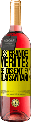 29,95 € Envoi gratuit | Vin rosé Édition ROSÉ Les grandes vérités se disent en plaisantant Étiquette Jaune. Étiquette personnalisable Vin jeune Récolte 2023 Tempranillo