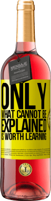 29,95 € Free Shipping | Rosé Wine ROSÉ Edition Only what cannot be explained is worth learning Yellow Label. Customizable label Young wine Harvest 2025 Tempranillo