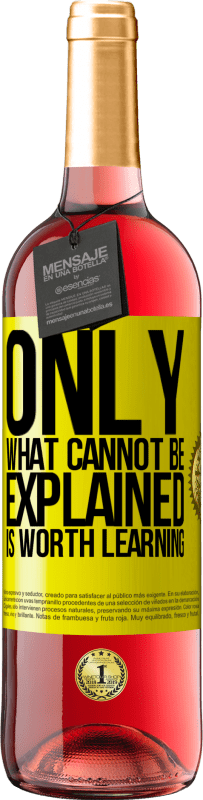 29,95 € 送料無料 | ロゼワイン ROSÉエディション 説明できないことだけを学ぶ価値があります 黄色のラベル. カスタマイズ可能なラベル 若いワイン 収穫 2025 Tempranillo