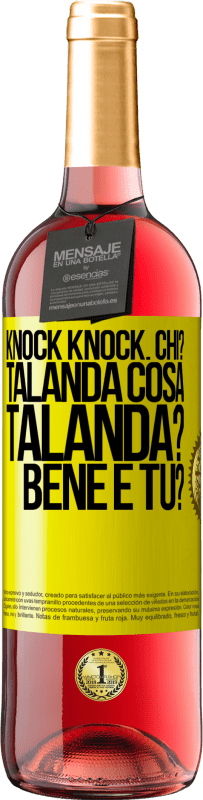 29,95 € Spedizione Gratuita | Vino rosato Edizione ROSÉ Knock Knock. Chi? Talanda Cosa Talanda? Bene e tu? Etichetta Gialla. Etichetta personalizzabile Vino giovane Raccogliere 2023 Tempranillo