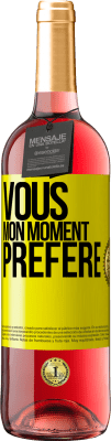 29,95 € Envoi gratuit | Vin rosé Édition ROSÉ Vous. Mon moment préféré Étiquette Jaune. Étiquette personnalisable Vin jeune Récolte 2025 Tempranillo