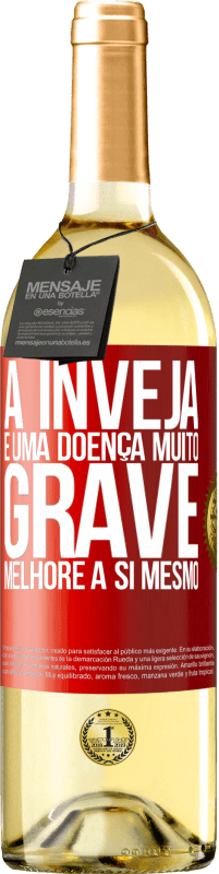 29,95 € Envio grátis | Vinho branco Edição WHITE A inveja é uma doença muito grave, melhore a si mesmo Etiqueta Vermelha. Etiqueta personalizável Vinho jovem Colheita 2024 Verdejo