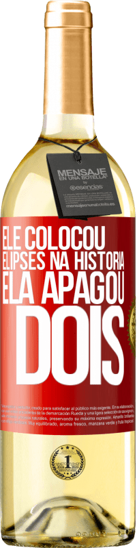 29,95 € Envio grátis | Vinho branco Edição WHITE ele colocou elipses na história, ela apagou dois Etiqueta Vermelha. Etiqueta personalizável Vinho jovem Colheita 2024 Verdejo