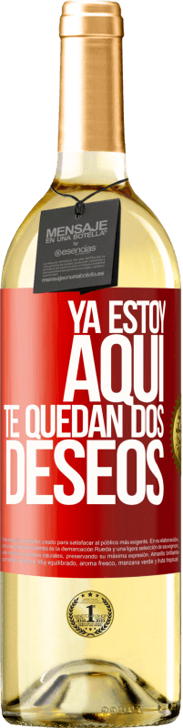 29,95 € Envío gratis | Vino Blanco Edición WHITE Ya estoy aquí. Te quedan dos deseos Etiqueta Roja. Etiqueta personalizable Vino joven Cosecha 2024 Verdejo