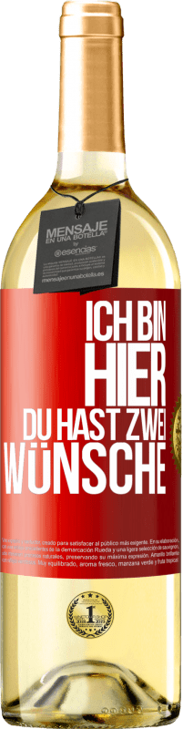 29,95 € Kostenloser Versand | Weißwein WHITE Ausgabe Ich bin hier. Du hast zwei Wünsche Rote Markierung. Anpassbares Etikett Junger Wein Ernte 2023 Verdejo