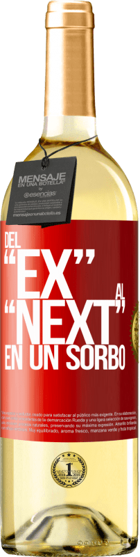29,95 € Free Shipping | White Wine WHITE Edition Del EX al NEXT en un sorbo Red Label. Customizable label Young wine Harvest 2025 Verdejo