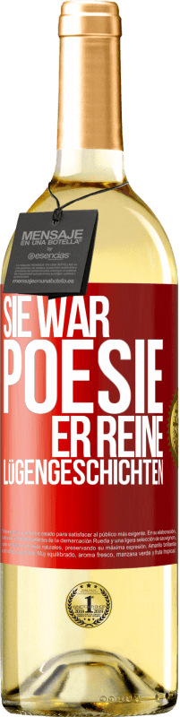 29,95 € Kostenloser Versand | Weißwein WHITE Ausgabe Sie war Poesie, er reine Lügengeschichten Rote Markierung. Anpassbares Etikett Junger Wein Ernte 2024 Verdejo
