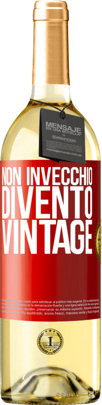 29,95 € Spedizione Gratuita | Vino bianco Edizione WHITE Non invecchio, divento vintage Etichetta Rossa. Etichetta personalizzabile Vino giovane Raccogliere 2024 Verdejo