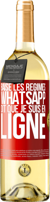 29,95 € Envoi gratuit | Vin blanc Édition WHITE Baise les régimes, WhatsApp dit que je suis en ligne Étiquette Rouge. Étiquette personnalisable Vin jeune Récolte 2024 Verdejo