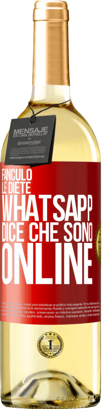 29,95 € Spedizione Gratuita | Vino bianco Edizione WHITE Fanculo le diete, Whatsapp dice che sono online Etichetta Rossa. Etichetta personalizzabile Vino giovane Raccogliere 2024 Verdejo