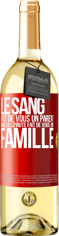 29,95 € Envoi gratuit | Vin blanc Édition WHITE Le sang fait de vous un parent, mais la loyauté fait de vous une famille Étiquette Rouge. Étiquette personnalisable Vin jeune Récolte 2023 Verdejo