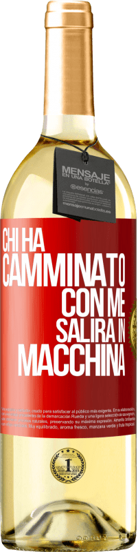 29,95 € Spedizione Gratuita | Vino bianco Edizione WHITE Chi ha camminato con me salirà in macchina Etichetta Rossa. Etichetta personalizzabile Vino giovane Raccogliere 2023 Verdejo