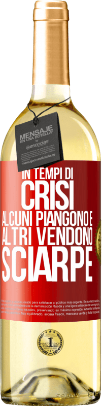 29,95 € Spedizione Gratuita | Vino bianco Edizione WHITE In tempi di crisi, alcuni piangono e altri vendono sciarpe Etichetta Rossa. Etichetta personalizzabile Vino giovane Raccogliere 2024 Verdejo