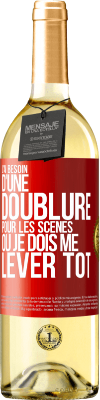 29,95 € Envoi gratuit | Vin blanc Édition WHITE J'ai besoin d'une doublure pour les scènes où je dois me lever tôt Étiquette Rouge. Étiquette personnalisable Vin jeune Récolte 2024 Verdejo