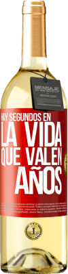 29,95 € Envío gratis | Vino Blanco Edición WHITE Hay segundos en la vida que valen años Etiqueta Roja. Etiqueta personalizable Vino joven Cosecha 2023 Verdejo