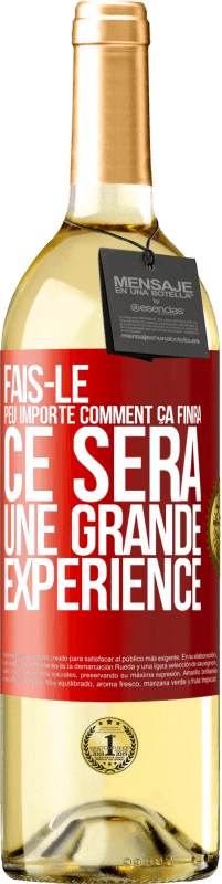 29,95 € Envoi gratuit | Vin blanc Édition WHITE Fais-le, peu importe comment ça finira, ce sera une grande expérience Étiquette Rouge. Étiquette personnalisable Vin jeune Récolte 2024 Verdejo