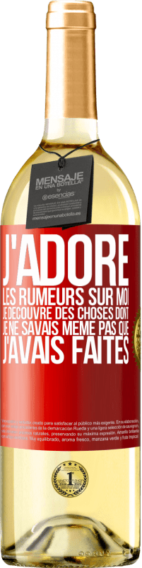 29,95 € Envoi gratuit | Vin blanc Édition WHITE J'adore les rumeurs sur moi, je découvre des choses dont je ne savais même pas que j'avais faites Étiquette Rouge. Étiquette personnalisable Vin jeune Récolte 2025 Verdejo