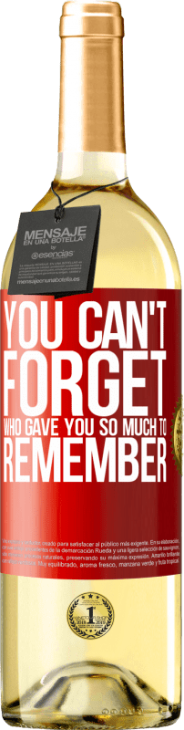 29,95 € Free Shipping | White Wine WHITE Edition You can't forget who gave you so much to remember Red Label. Customizable label Young wine Harvest 2025 Verdejo