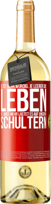 29,95 € Kostenloser Versand | Weißwein WHITE Ausgabe Es ist merkwürdig, je leerer das Leben ist, umso mehr lastet es auf unseren Schultern Rote Markierung. Anpassbares Etikett Junger Wein Ernte 2024 Verdejo