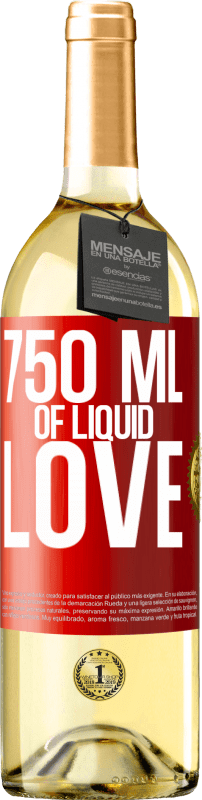 29,95 € Free Shipping | White Wine WHITE Edition 750 ml of liquid love Red Label. Customizable label Young wine Harvest 2022 Verdejo