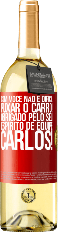 29,95 € Envio grátis | Vinho branco Edição WHITE Com você, não é difícil puxar o carro! Obrigado pelo seu espírito de equipe, Carlos! Etiqueta Vermelha. Etiqueta personalizável Vinho jovem Colheita 2024 Verdejo