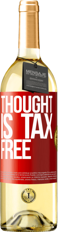 29,95 € 免费送货 | 白葡萄酒 WHITE版 思想是免税的 红色标签. 可自定义的标签 青年酒 收成 2023 Verdejo