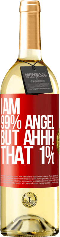 29,95 € Бесплатная доставка | Белое вино Издание WHITE Я ангел на 99%, но аааа! этот 1% Красная метка. Настраиваемая этикетка Молодое вино Урожай 2023 Verdejo