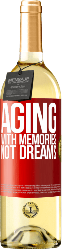 29,95 € Free Shipping | White Wine WHITE Edition Aging with memories, not dreams Red Label. Customizable label Young wine Harvest 2024 Verdejo