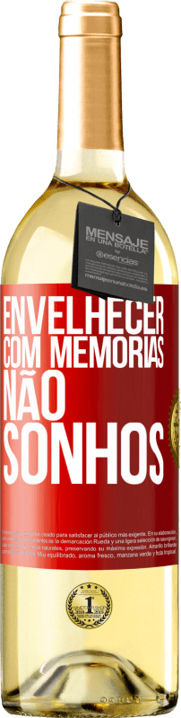 29,95 € Envio grátis | Vinho branco Edição WHITE Envelhecer com memórias, não sonhos Etiqueta Vermelha. Etiqueta personalizável Vinho jovem Colheita 2024 Verdejo