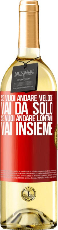 29,95 € Spedizione Gratuita | Vino bianco Edizione WHITE Se vuoi andare veloce, vai da solo. Se vuoi andare lontano, vai insieme Etichetta Rossa. Etichetta personalizzabile Vino giovane Raccogliere 2024 Verdejo