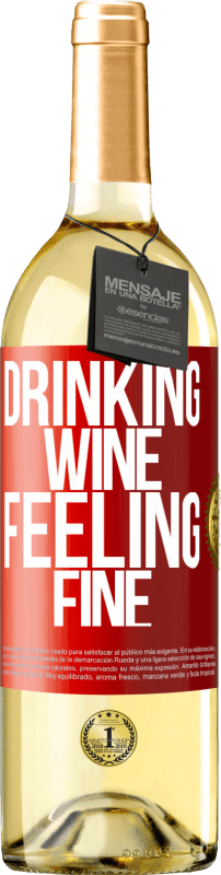 29,95 € Free Shipping | White Wine WHITE Edition Drinking wine, feeling fine Red Label. Customizable label Young wine Harvest 2025 Verdejo