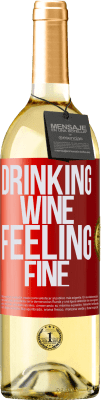 29,95 € Kostenloser Versand | Weißwein WHITE Ausgabe Drinking wine, feeling fine Rote Markierung. Anpassbares Etikett Junger Wein Ernte 2025 Verdejo