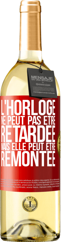 29,95 € Envoi gratuit | Vin blanc Édition WHITE L'horloge ne peut pas être retardée, mais elle peut être remontée Étiquette Rouge. Étiquette personnalisable Vin jeune Récolte 2024 Verdejo