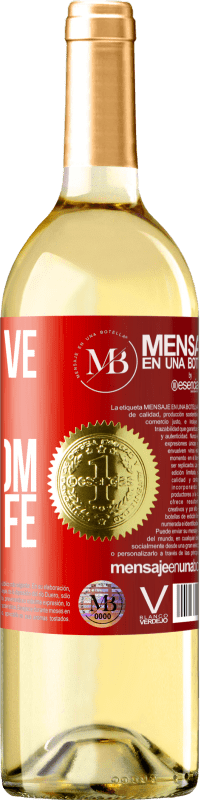 29,95 € Free Shipping | White Wine WHITE Edition Make love to me, but from your life Red Label. Customizable label Young wine Harvest 2022 Verdejo