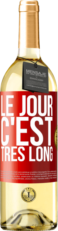 29,95 € Envoi gratuit | Vin blanc Édition WHITE Le jour, c'est très long Étiquette Rouge. Étiquette personnalisable Vin jeune Récolte 2023 Verdejo
