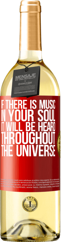 29,95 € 送料無料 | 白ワイン WHITEエディション あなたの魂に音楽があれば、それは宇宙全体に聞こえます 赤いタグ. カスタマイズ可能なラベル 若いワイン 収穫 2023 Verdejo