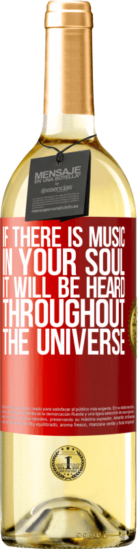29,95 € Free Shipping | White Wine WHITE Edition If there is music in your soul, it will be heard throughout the universe Red Label. Customizable label Young wine Harvest 2024 Verdejo