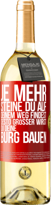 29,95 € Kostenloser Versand | Weißwein WHITE Ausgabe Je mehr Steine du auf deinem Weg findest, desto größer wirst du deine Burg bauen Rote Markierung. Anpassbares Etikett Junger Wein Ernte 2025 Verdejo