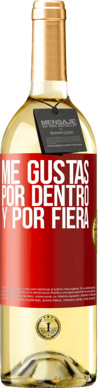 29,95 € Envío gratis | Vino Blanco Edición WHITE Me gustas por dentro y por fiera Etiqueta Roja. Etiqueta personalizable Vino joven Cosecha 2023 Verdejo