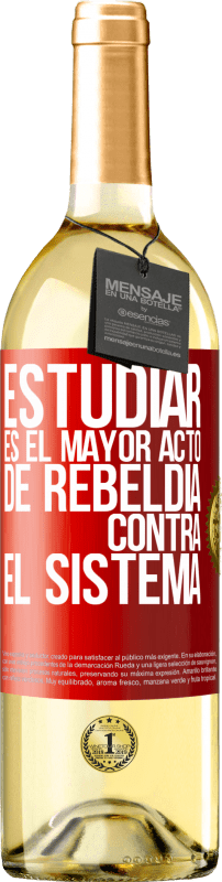 29,95 € Envío gratis | Vino Blanco Edición WHITE Estudiar es el mayor acto de rebeldía contra el sistema Etiqueta Roja. Etiqueta personalizable Vino joven Cosecha 2023 Verdejo