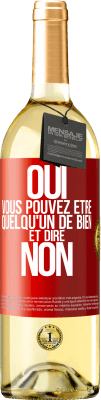 29,95 € Envoi gratuit | Vin blanc Édition WHITE OUI, vous pouvez être quelqu'un de bien et dire NON Étiquette Rouge. Étiquette personnalisable Vin jeune Récolte 2024 Verdejo