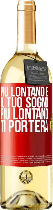 29,95 € Spedizione Gratuita | Vino bianco Edizione WHITE Più lontano è il tuo sogno, più lontano ti porterà Etichetta Rossa. Etichetta personalizzabile Vino giovane Raccogliere 2024 Verdejo