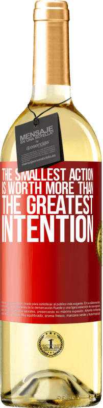 29,95 € Free Shipping | White Wine WHITE Edition The smallest action is worth more than the greatest intention Red Label. Customizable label Young wine Harvest 2025 Verdejo